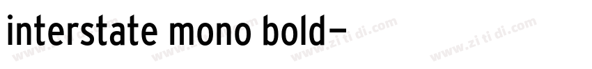 interstate mono bold字体转换